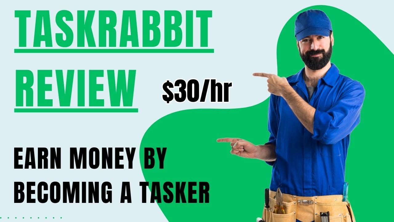 TaskRabbit Review Earn Money by Becoming a Task