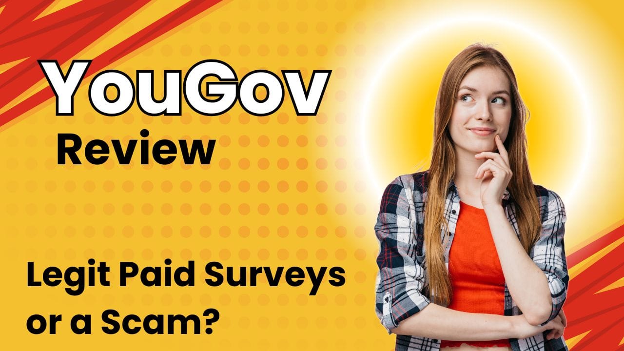 YouGov Review Legit Paid Surveys or a Scam