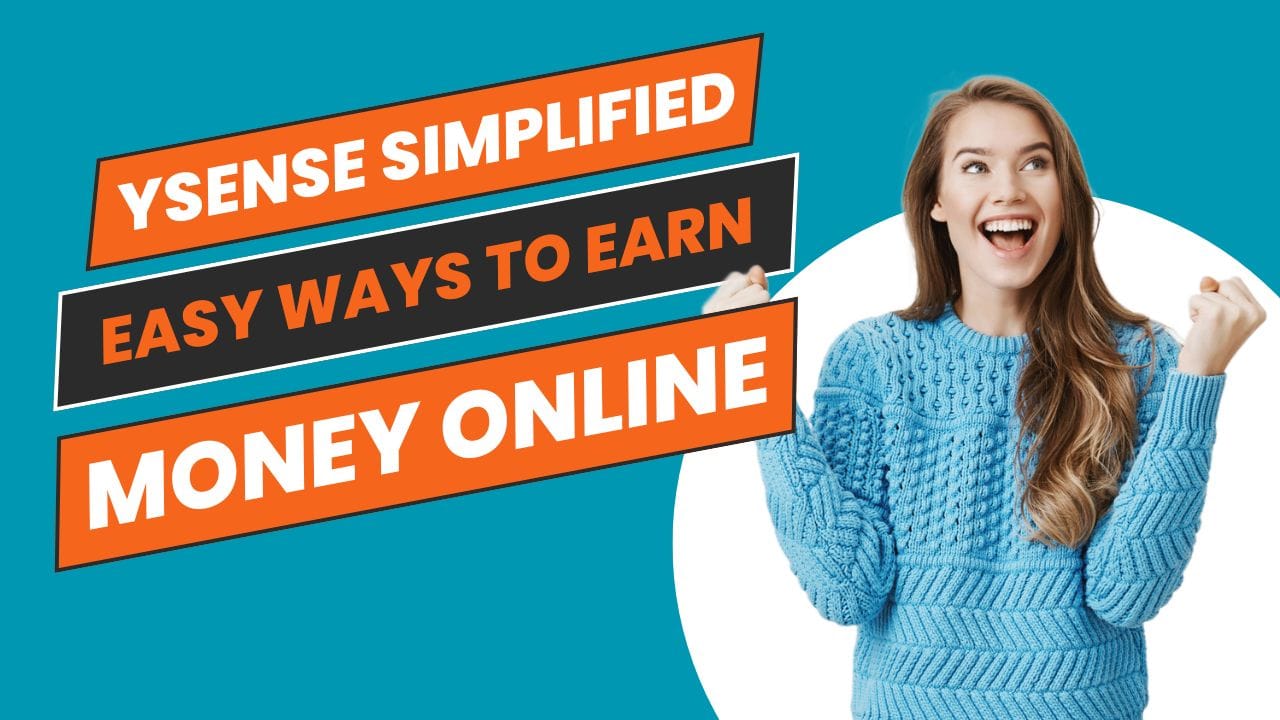 ySense Review: Easy Ways to Earn Money Online