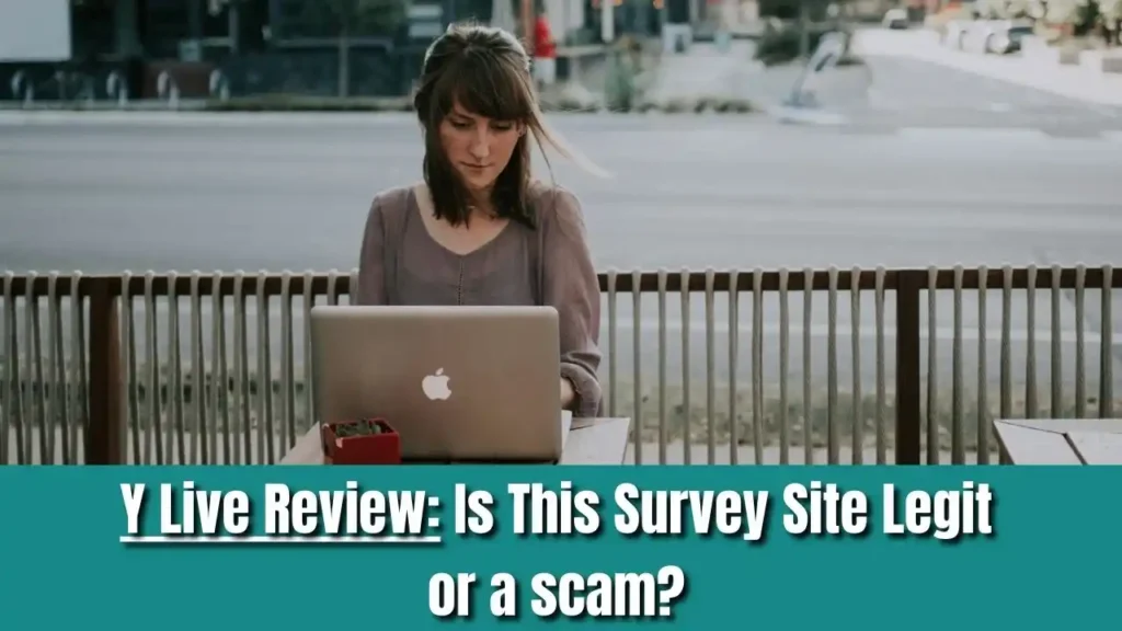 Y Live Review_ Is This Survey Site Legit or a scam